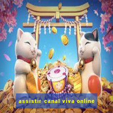 assistir canal viva online